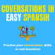 Spanish for beginners: Grammar, conversation and vocabulary