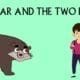 ESL – Based on the Short Film The Bear and the Two Friends (T-Series Kids Hut)