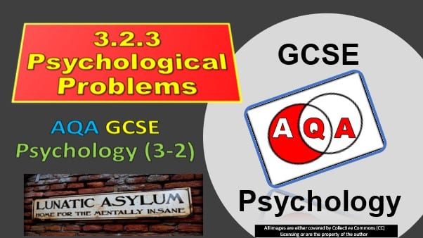 AQA GCSE Psychology, Psychological Problems (3-2) Paper 2 Social ...