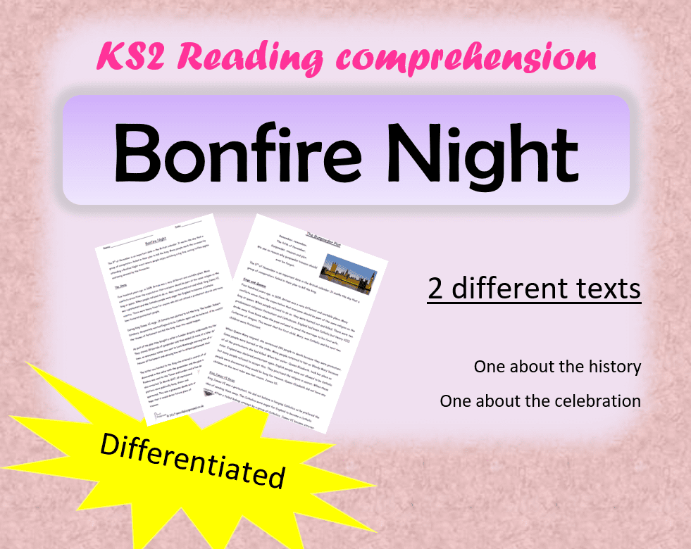 KS2 differentiated reading comprehension sheets about Bonfire Night.