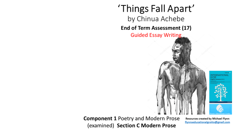 Things Fall Apart study guide for essay writing assessment.