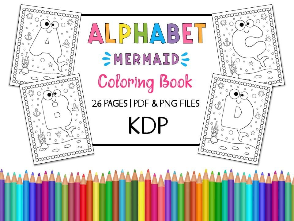 Download Alphabet Mermaid Coloring Book & Page for Kids | Lesson Planned | Free and Premium Lesson Plans ...