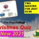 Psychology Christmas Quizzes (x2) 2021… Loads of Christmas fun, updated and one new round