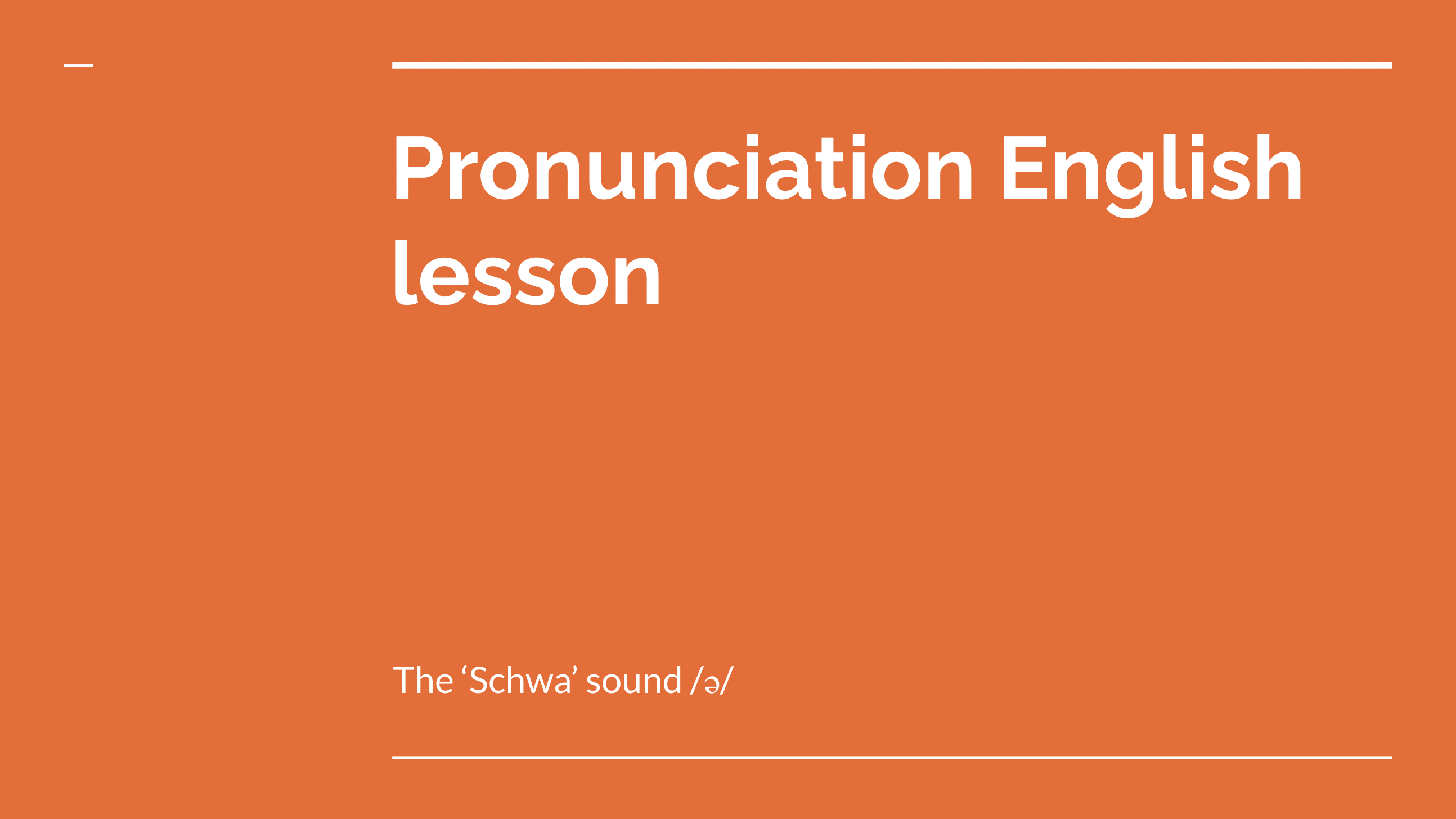 English pronunciation lesson on the Schwa sound.