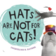 ‘Hats Are Not For Cats’ ESL kids lesson