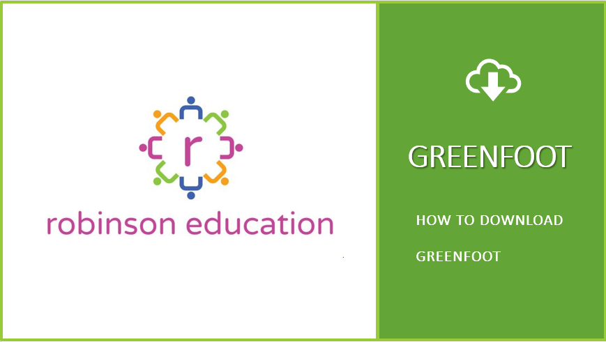 Robinson Education logo, Greenfoot download instructions.