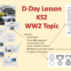 Educational D-Day WWII lesson resources for KS2.