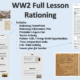 WW2 lesson plan with rationing resources and activities.