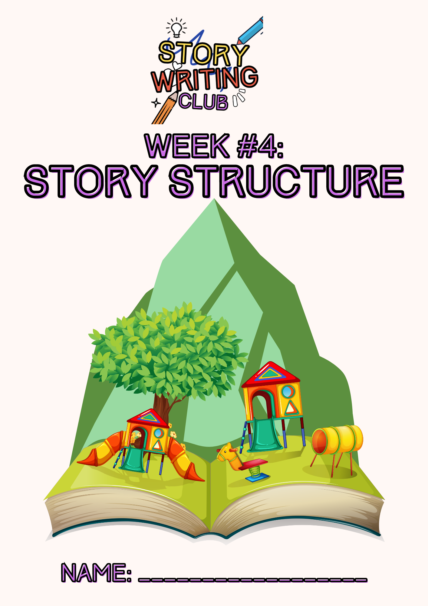 Story Writing Club flyer, Week 4: Story Structure.