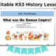 What was the Roman Empire? | History KS3 lesson | Editable Powerpoint