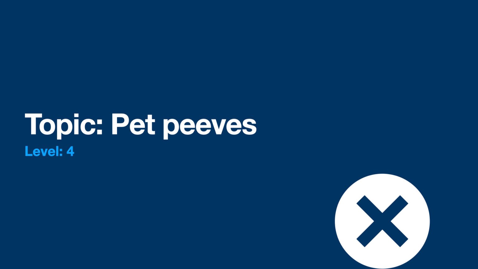 exploring-pet-peeves-efl-speaking-class-for-advanced-students