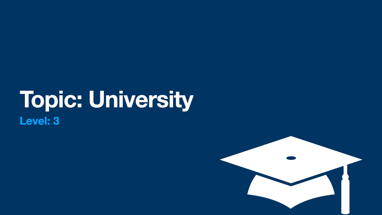 University education topic with graduation cap icon, Level 3
