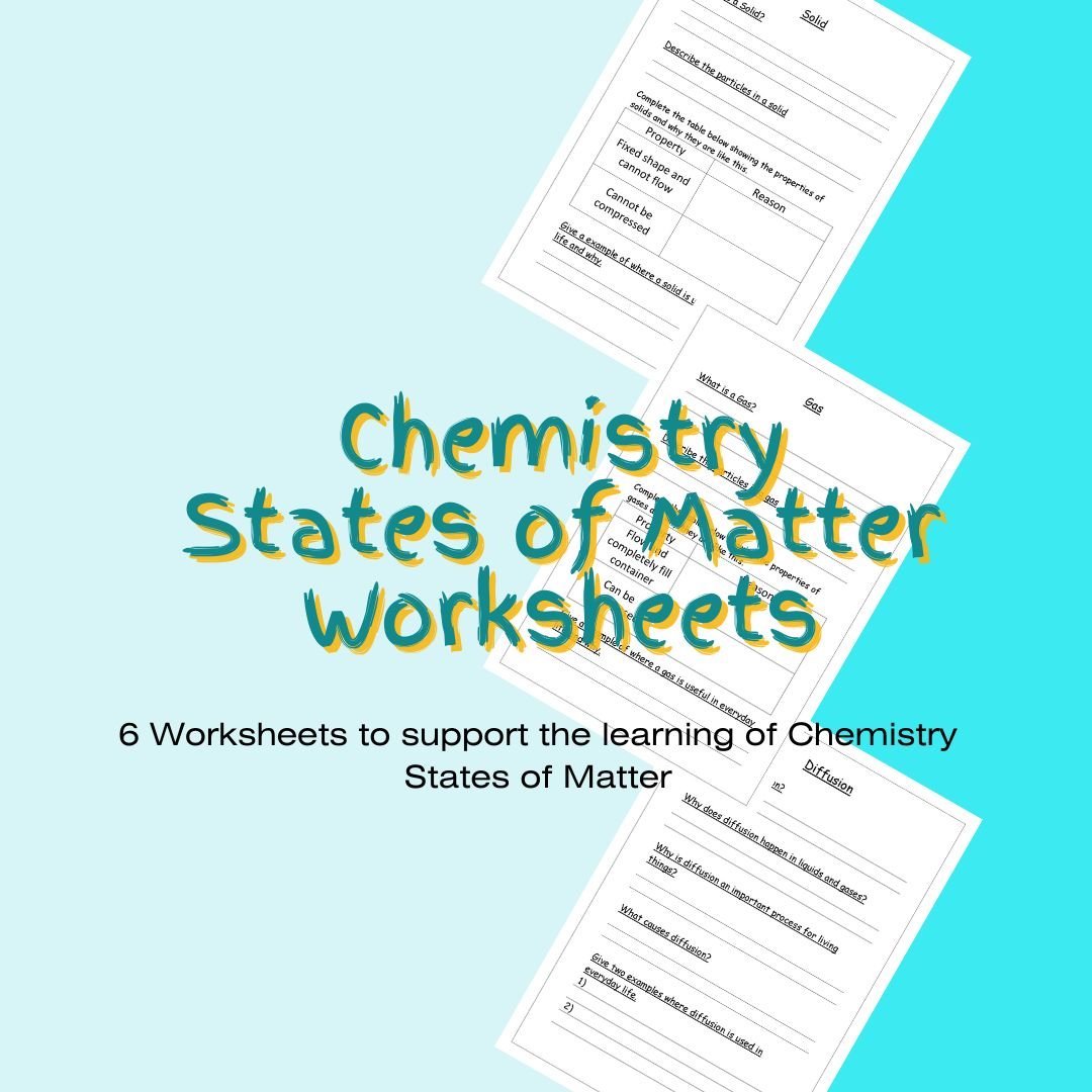 Chemistry worksheets on states of matter displayed.