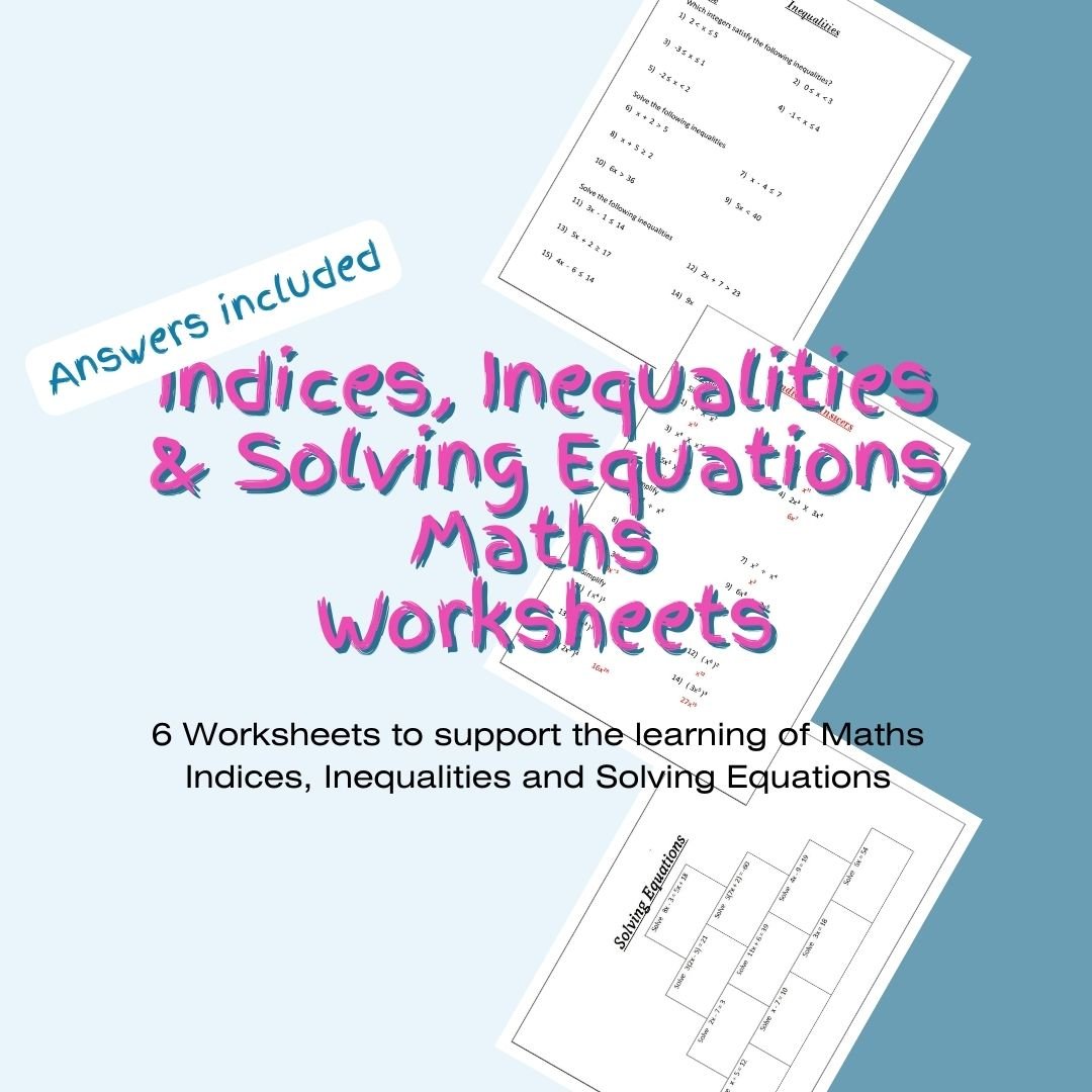 Maths worksheets on indices, inequalities, and equations.