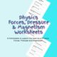 Educational physics worksheets on forces and magnetism.