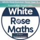 White Rose Year 3 Summer Term Knowledge Organiser