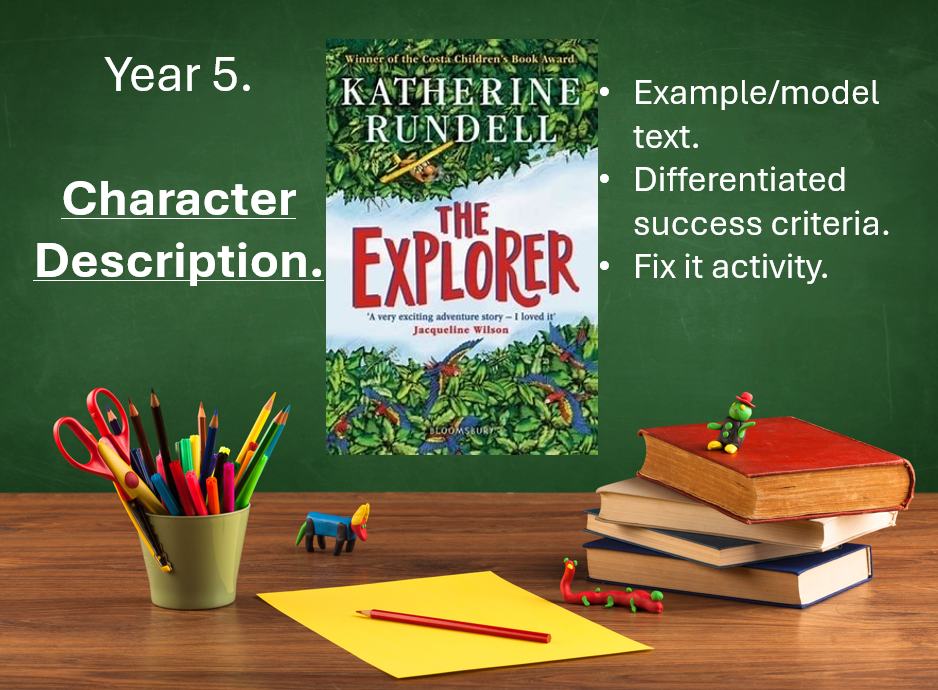 Year 5 character description activity with The Explorer book.