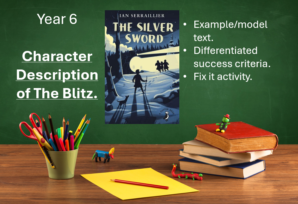 Year 6 character description study for The Blitz.