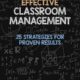 Effective classroom management strategies for proven results.