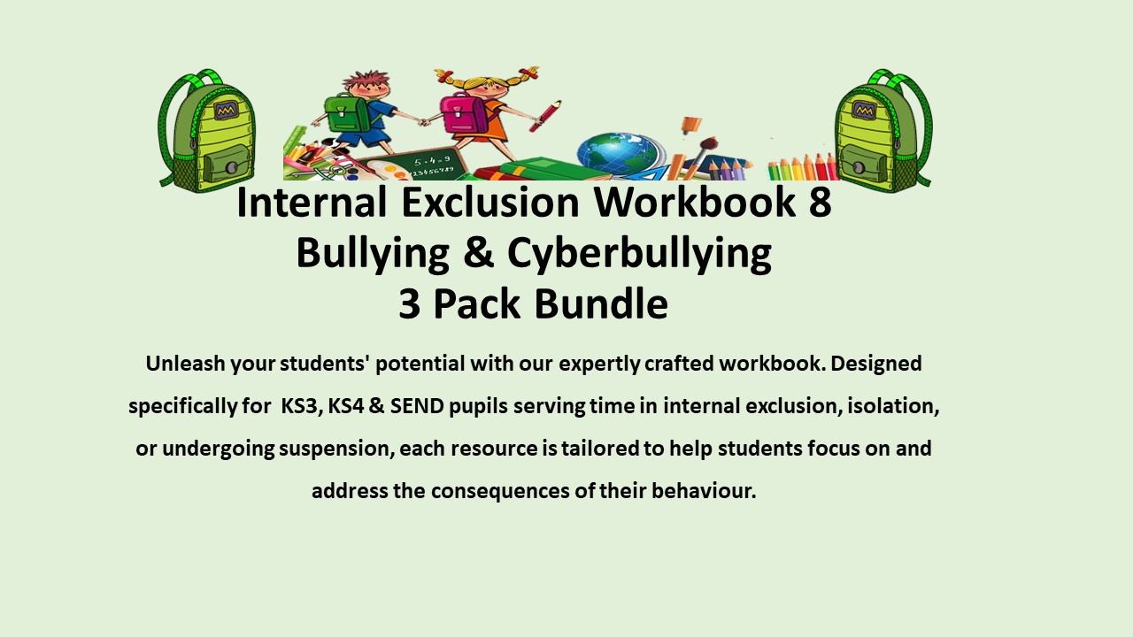 Bullying and cyberbullying workbook pack for KS3 KS4