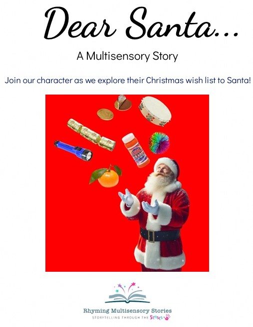 Dear Santa: A Multisensory Story about Christmas wishes.