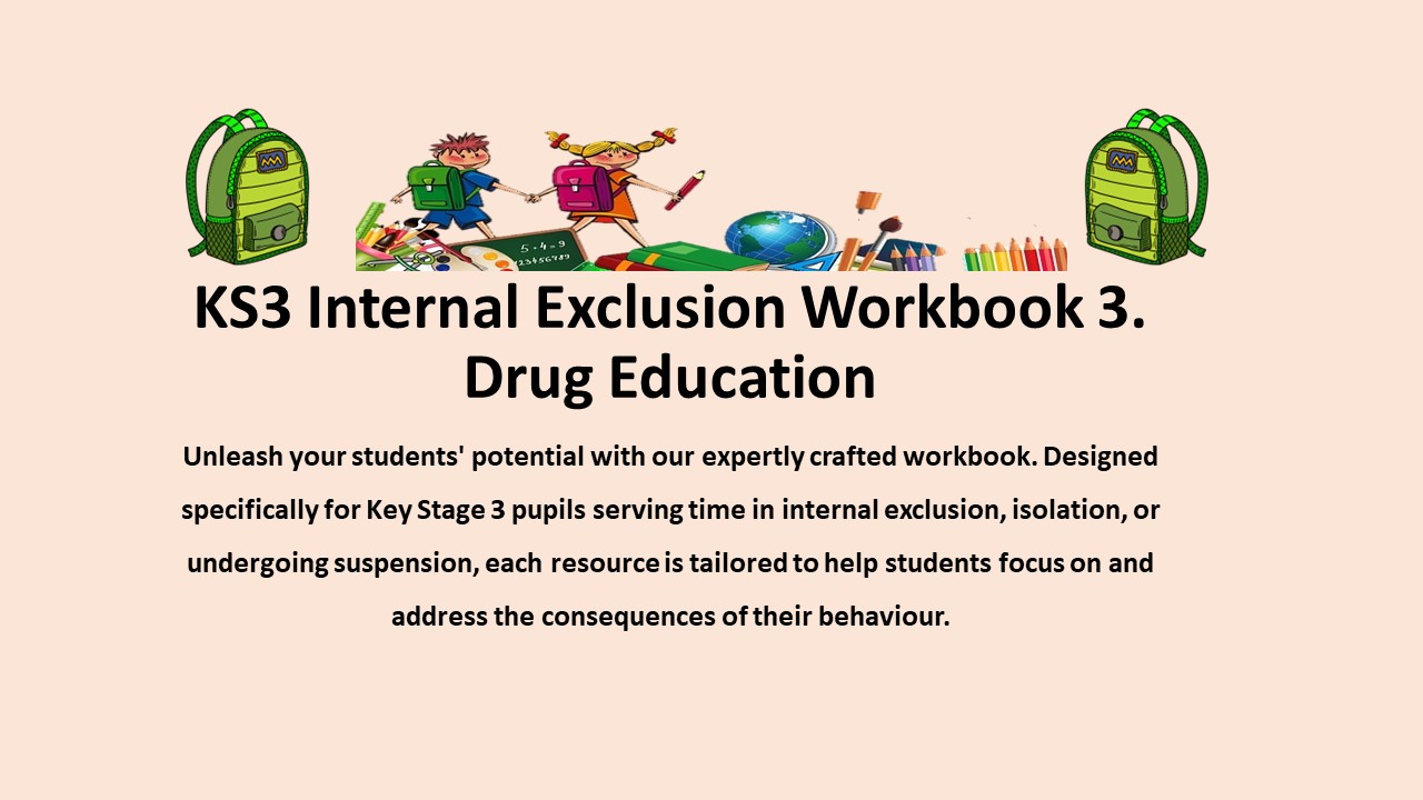 KS3 Internal Exclusion Workbook 3, Drug Education