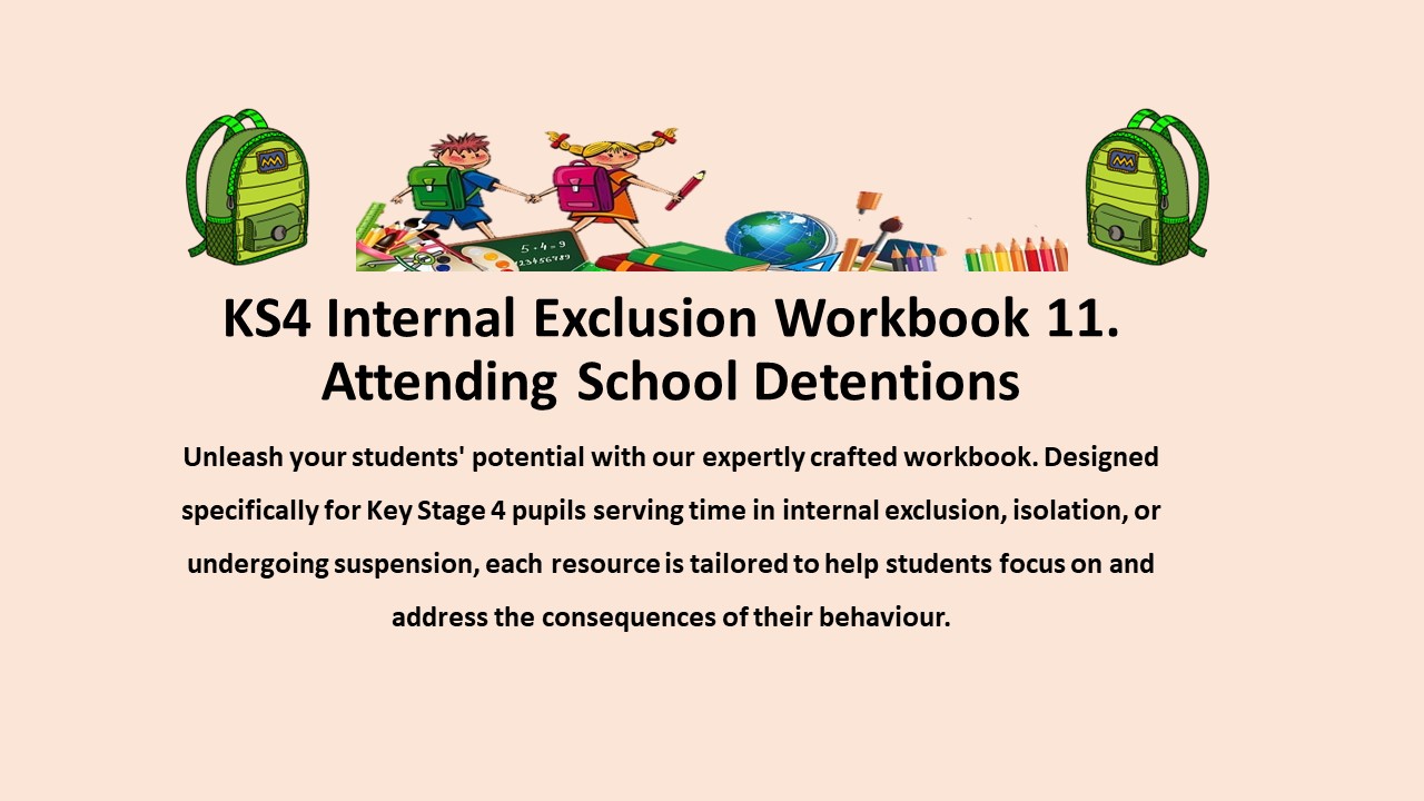 KS4 Internal Exclusion Workbook on School Detentions