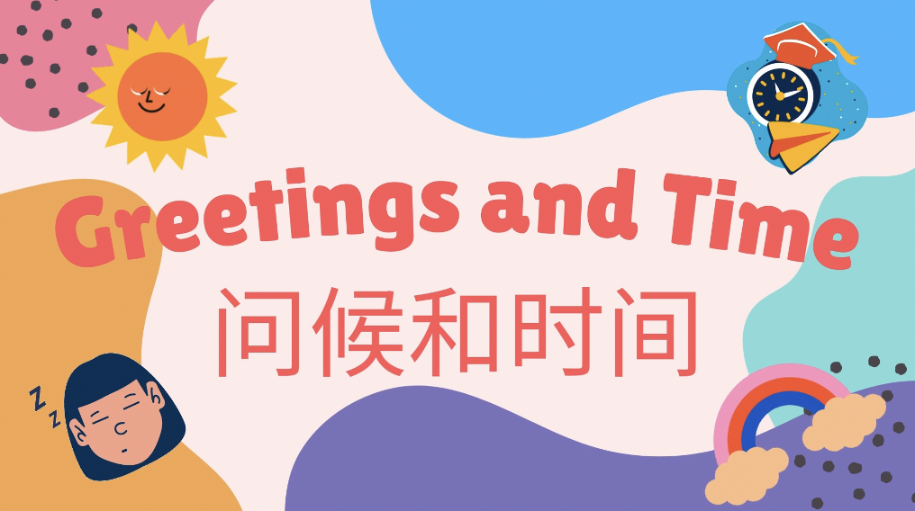 Greetings and Time, 问候和时间 graphics