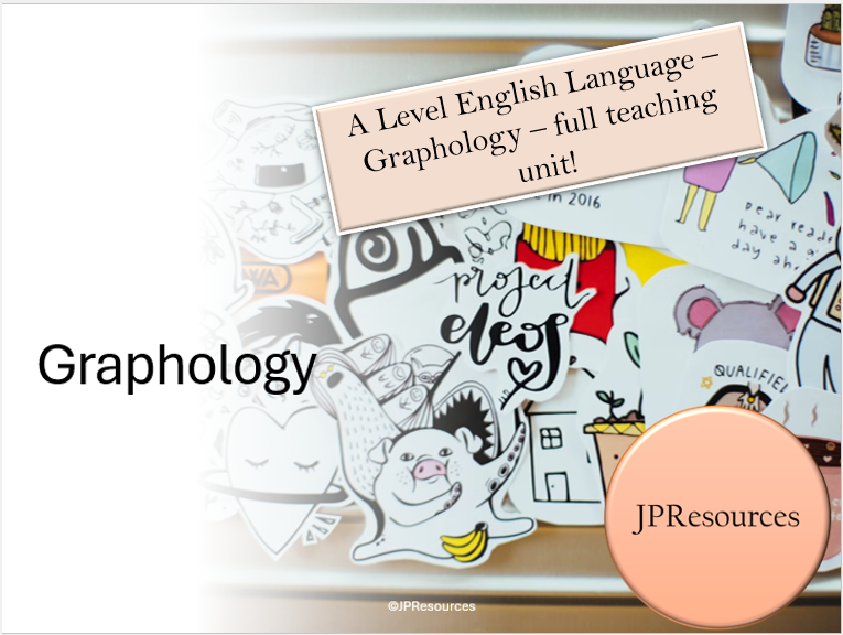 A-Level Graphology teaching unit by JPResources.