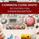 Common Core Math Activities for Kindergarten