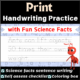 Print Handwriting Practice Sheets with fun Science Facts for Older Students Manuscript Penmanship