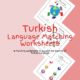 Turkish language learning matching worksheets.