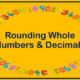 Rounding Whole Numbers & Decimals / Using Negative Numbers