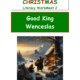 Good King Wenceslas