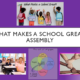 School assembly: factors making a school great.