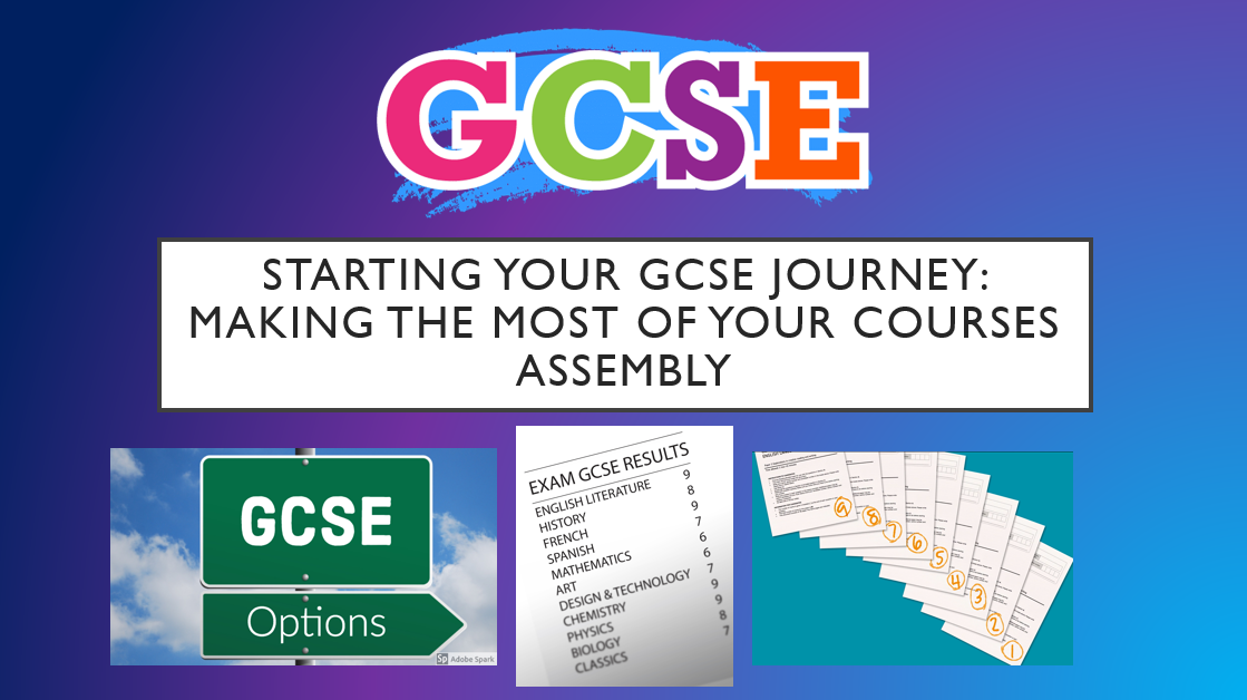 GCSE journey: maximising course success assembly