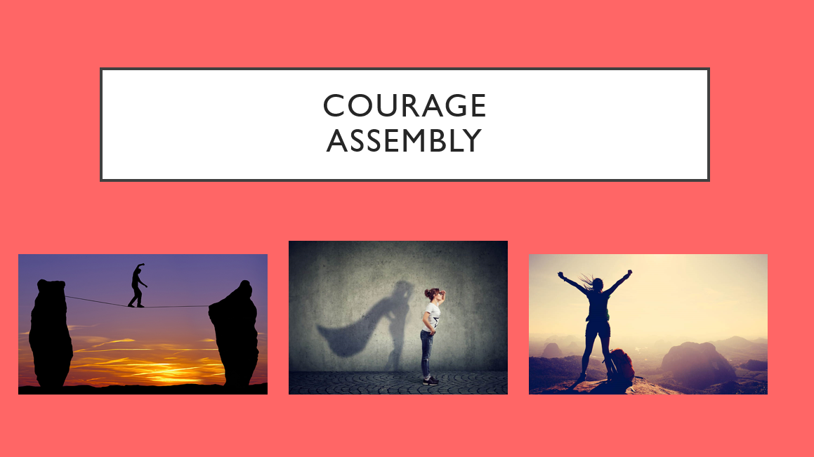 Courage assembly with inspiring images of bravery.