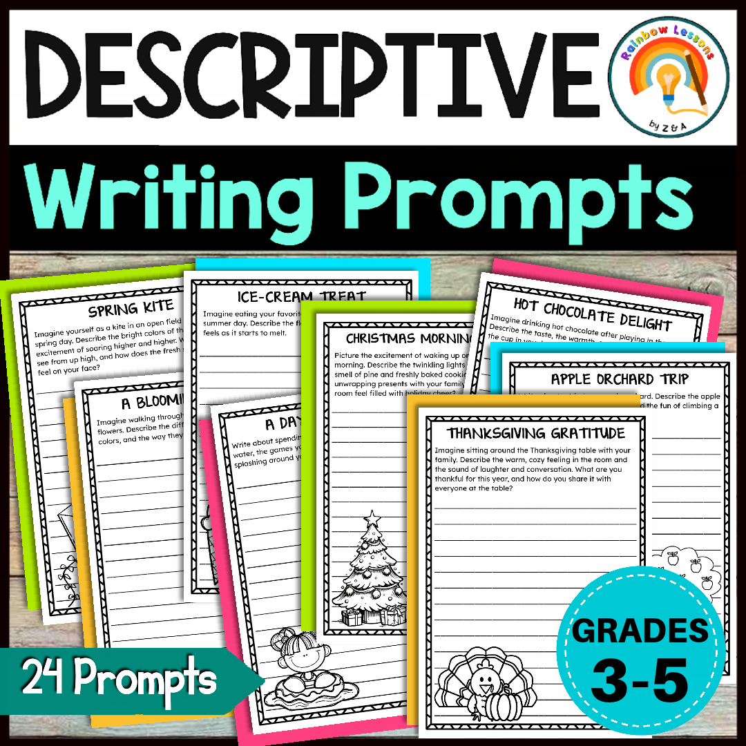 Descriptive writing prompts for grades 3-5, 24 pages.