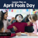 Lesson Plan on April Fools Day