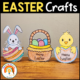 Easter crafts: bunny, egg basket, chick figures.