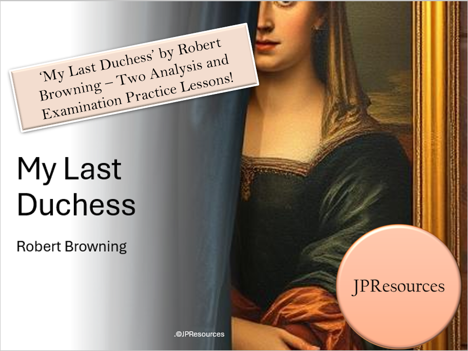 My Last Duchess poem analysis resources.