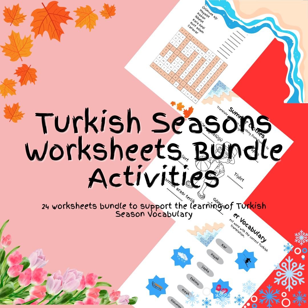 Turkish seasons worksheets bundle for vocabulary activities.