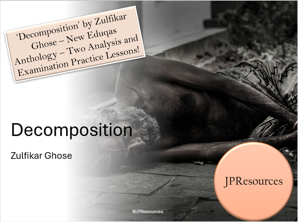 Decomposition by Zulfikar Ghose lesson resources.