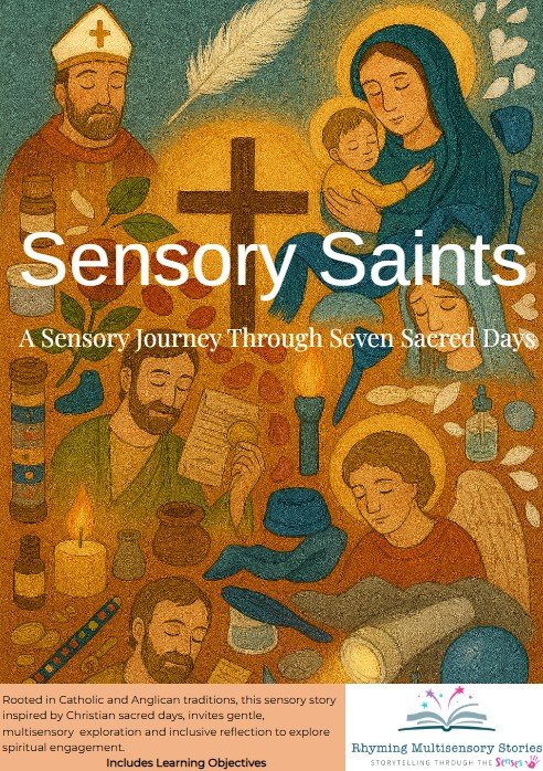 Sensory Saints: Multisensory sacred Christian story exploration.