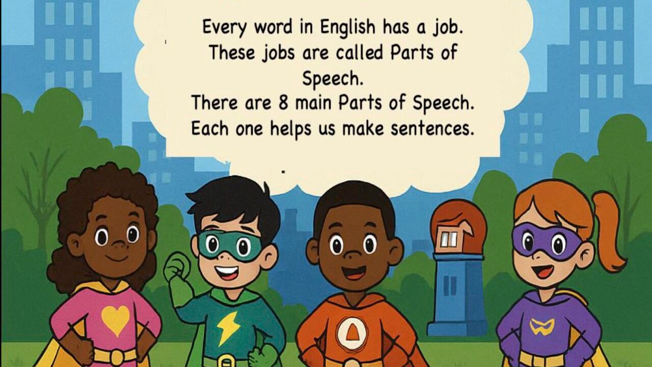 Superhero guide to English parts of speech
