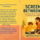 Screens Between Us