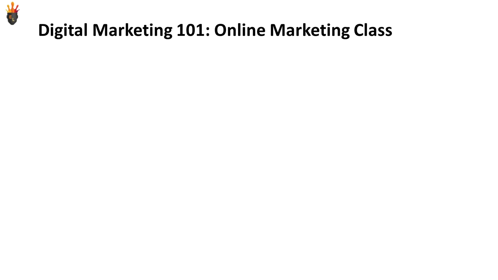 Digital Marketing 101 online marketing class title slide