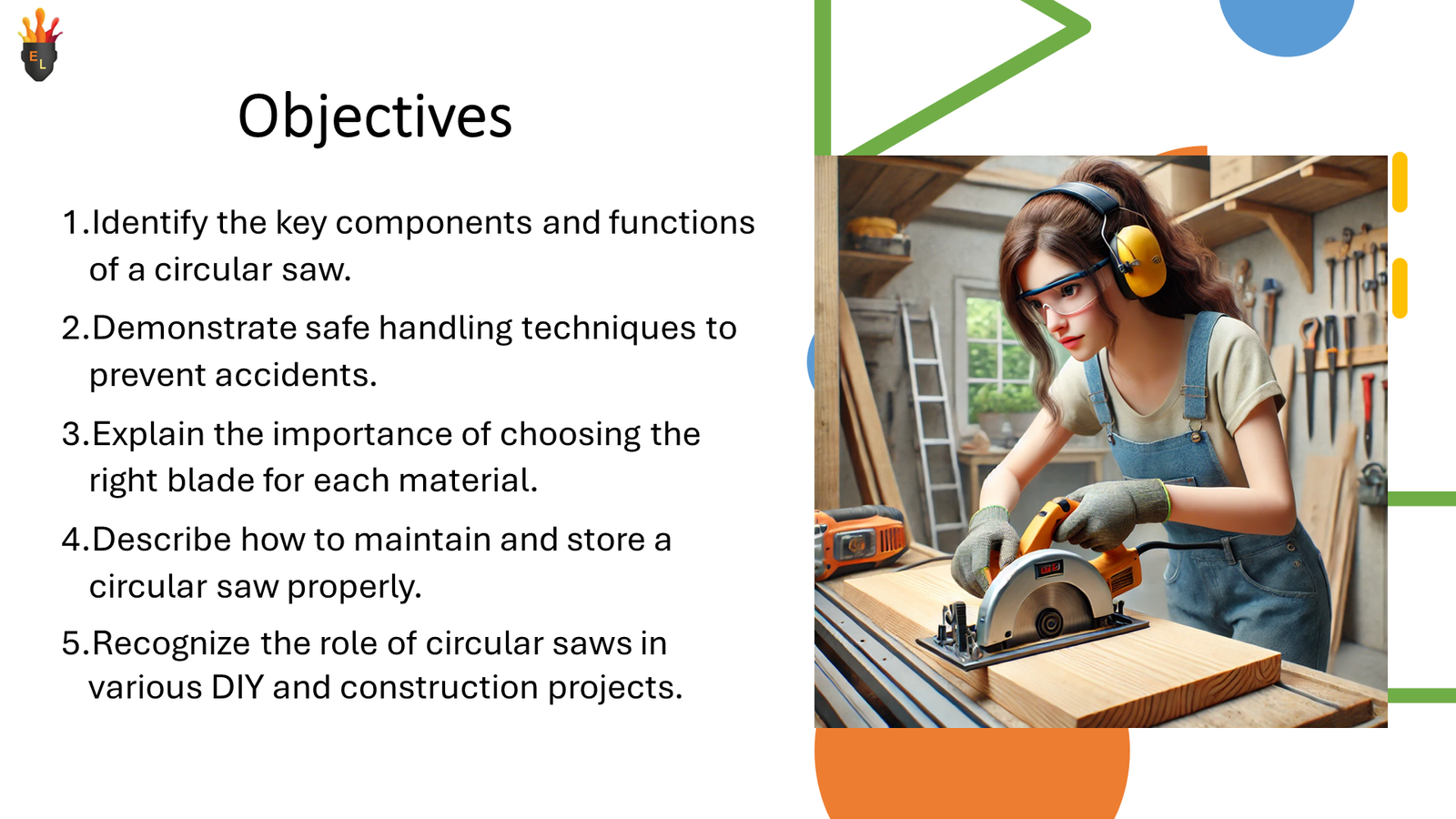 Workshop slide and woman using circular saw