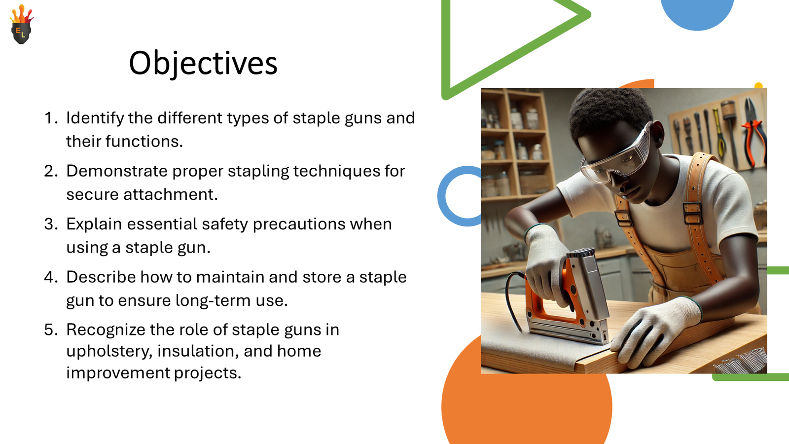 Workshop slide with staple gun safety objectives