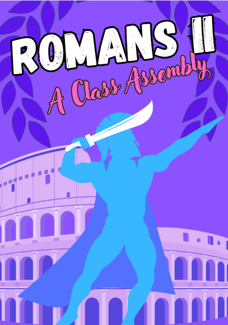 Romans II class assembly poster with gladiator silhouette